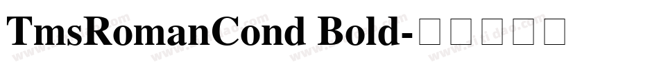 TmsRomanCond Bold字体转换